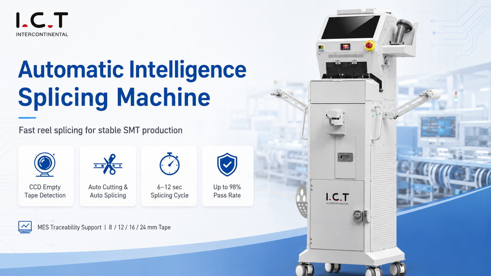 I.C.T Automatic Splicing Machine ICT automata illesztőgép